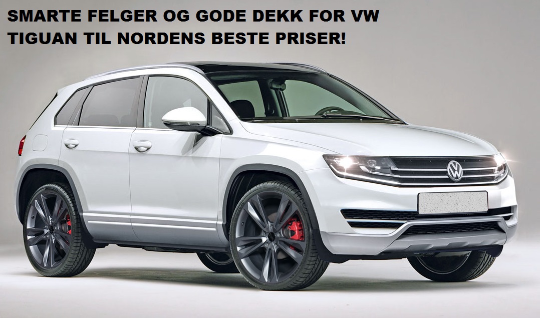 vinterdekk og felger, tilbud til VW Tiguan